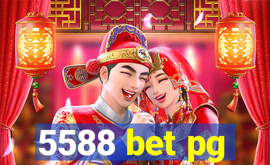 5588 bet pg